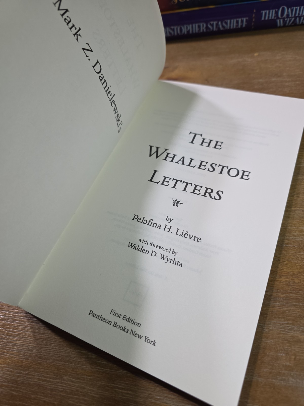 The Whalestoe Letters, Mark Z. Danielewski, 2000, 1st Edition