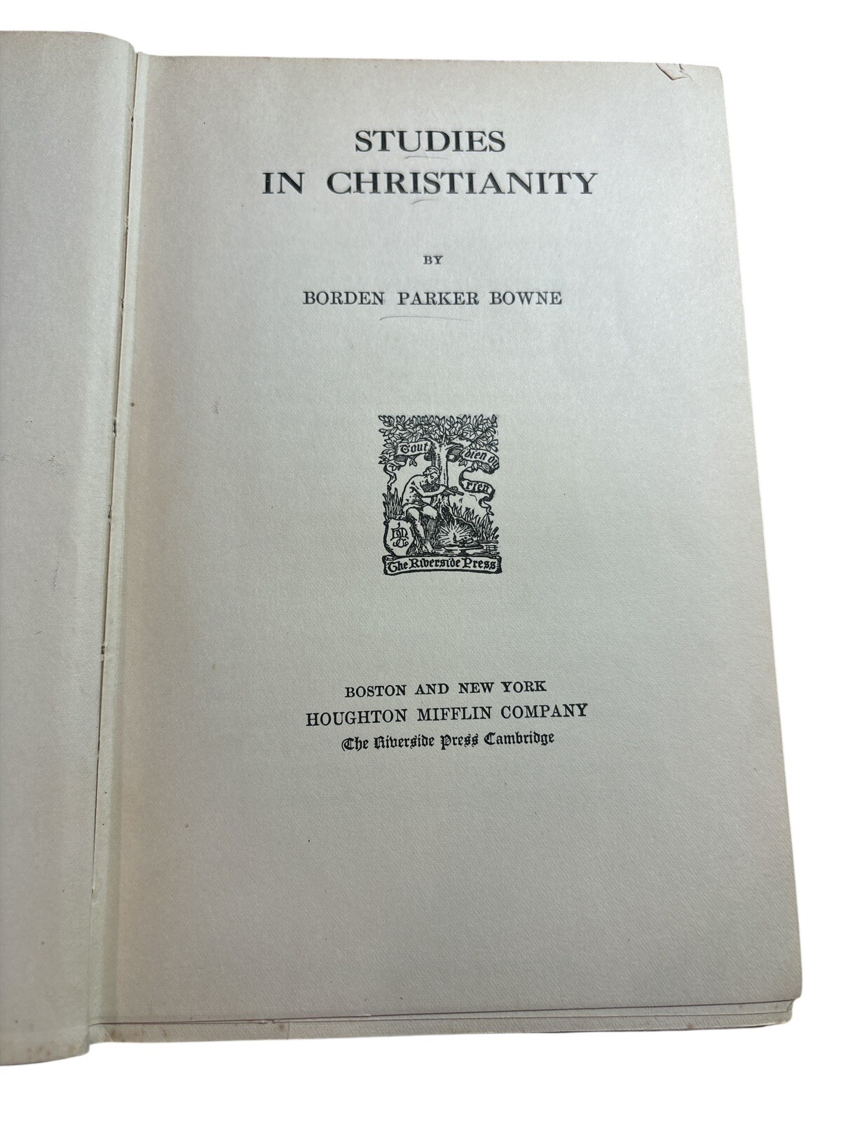 Studies in Christianity by Borden Parker Bowne 1909 Fourth Hardcover Impression
