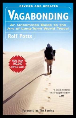 Vagabonding: An Uncommon Guide to the Art of Long-Term World Travel – VERY GOOD