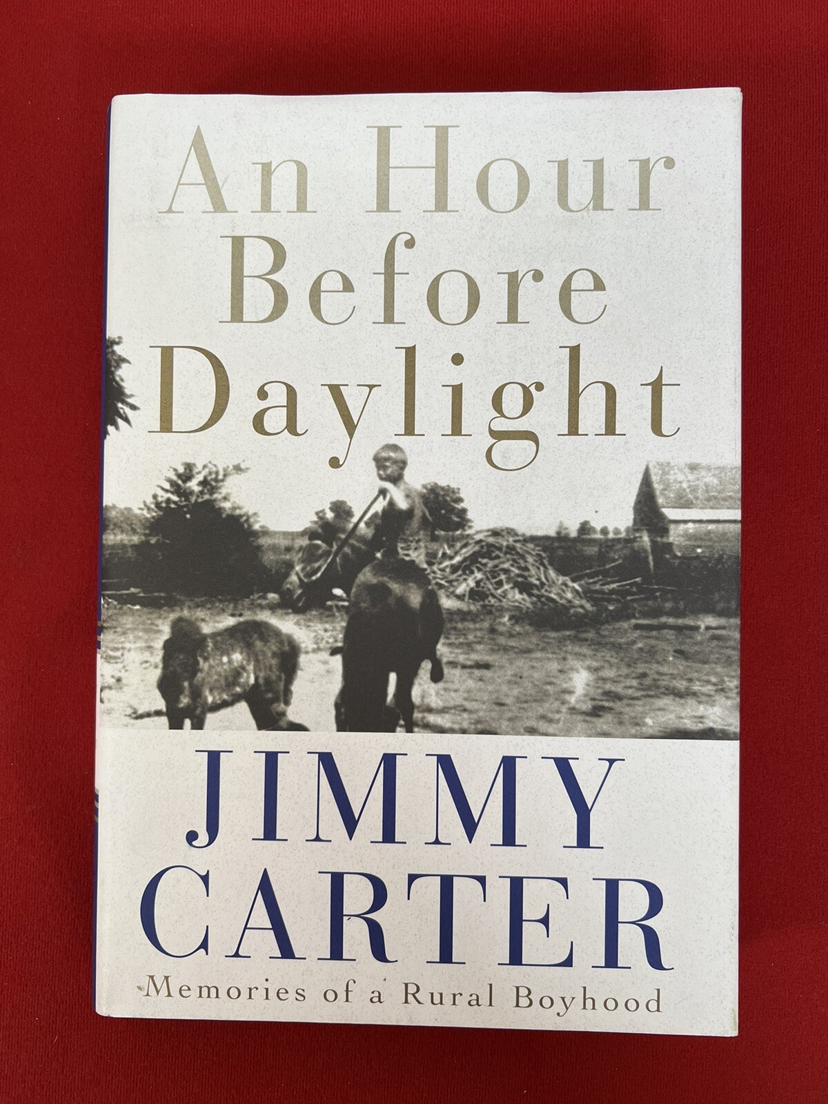 Jimmy Carter SIGNED ‚An Hour Before Daylight: Memories of a Rural Boyhood‘ 2001