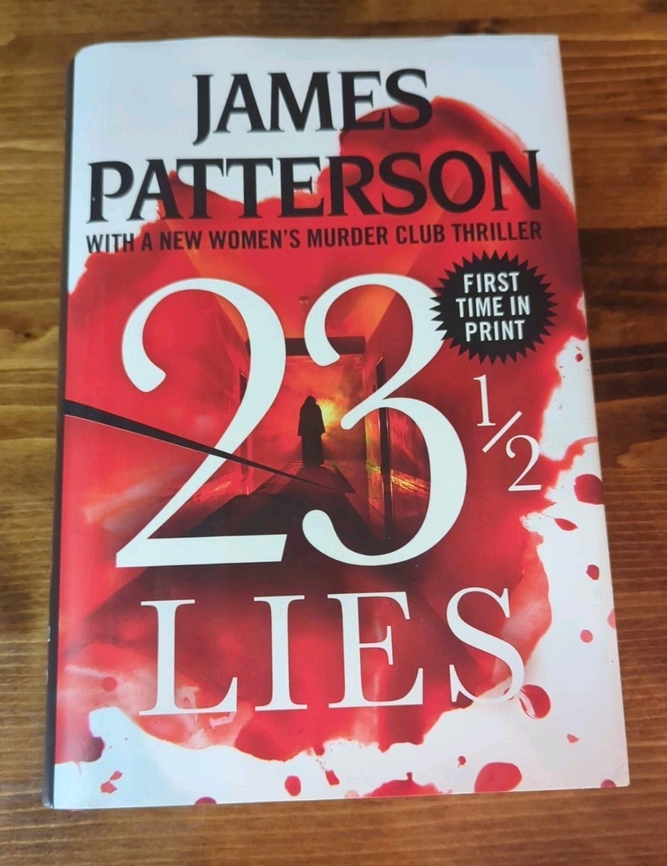 2 JAMES PATTERSON FIRST EDITION 3 Days to Live, 23 1/2 Lies 2 Stand Alone Books