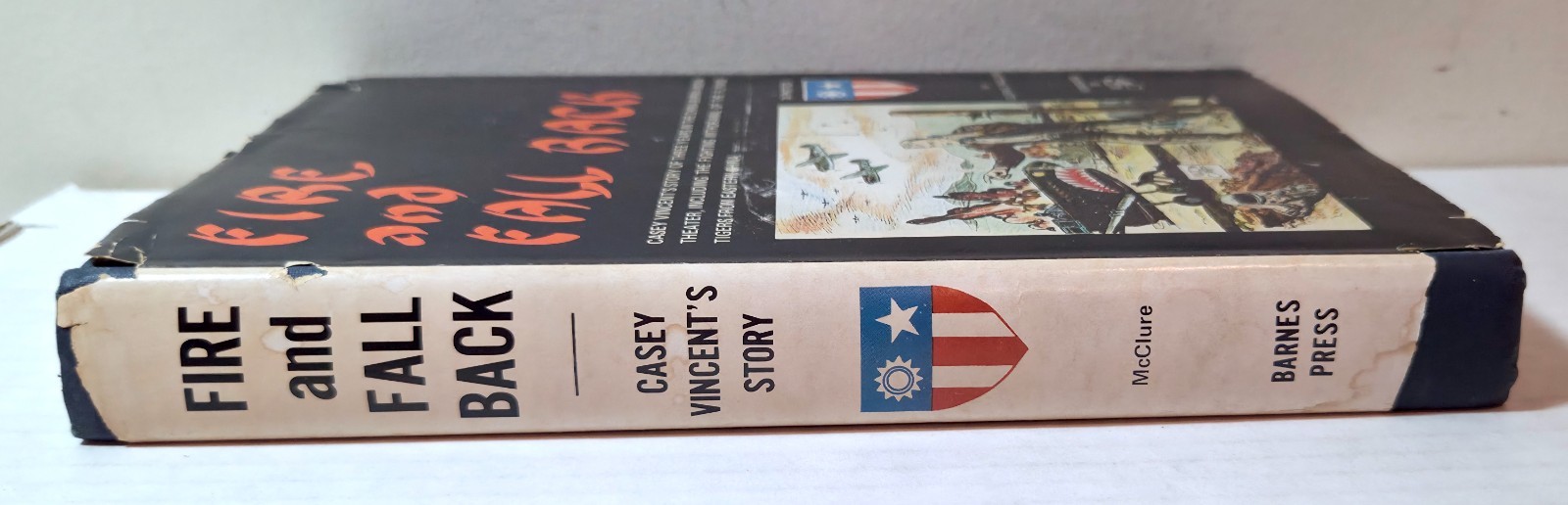 1975 „Fire and Fall Back“ Casey Vincent WWII in China Burma India book