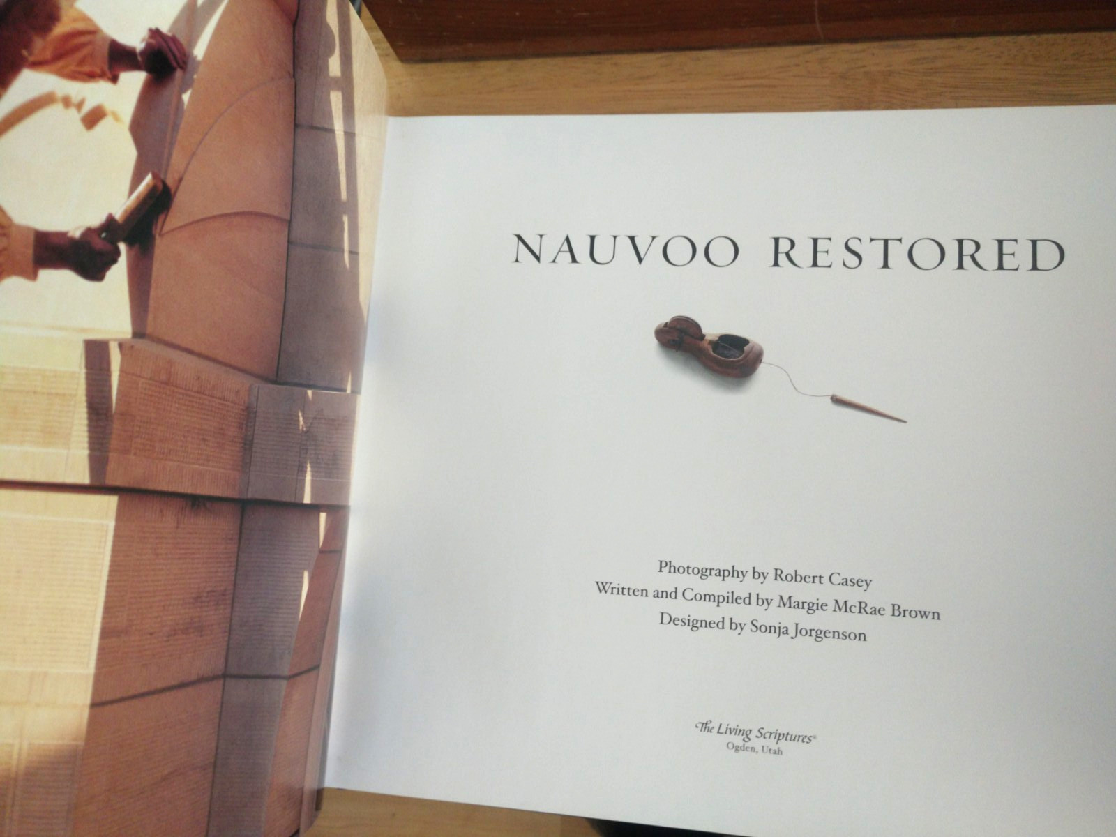 Nauvoo Restored A Photographic Memorial Limited Edition Deluxe Signed Numbered