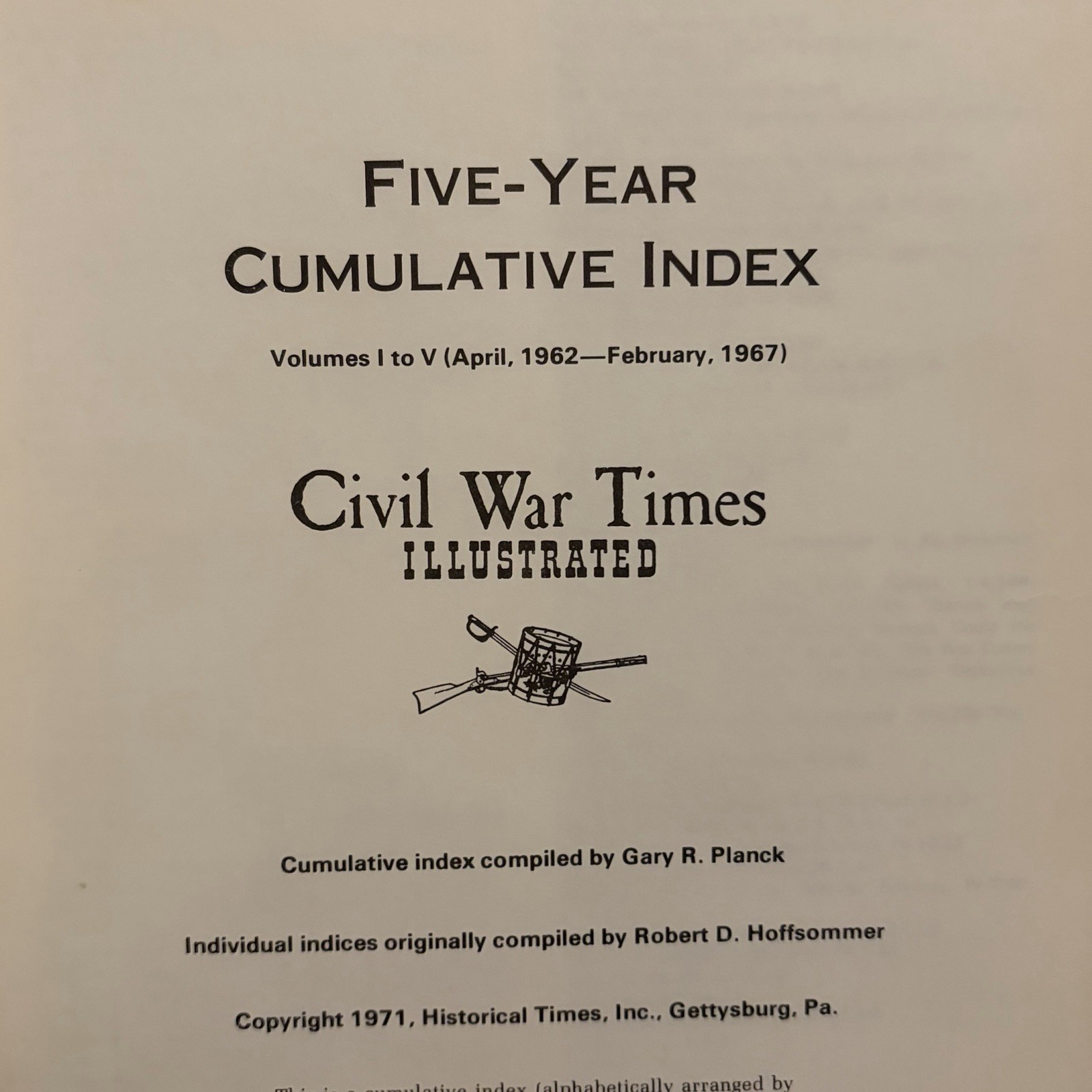 Civil War Times Illustrated Vol 1-5 Complete Set Index 1962-1967 Bound HC Books