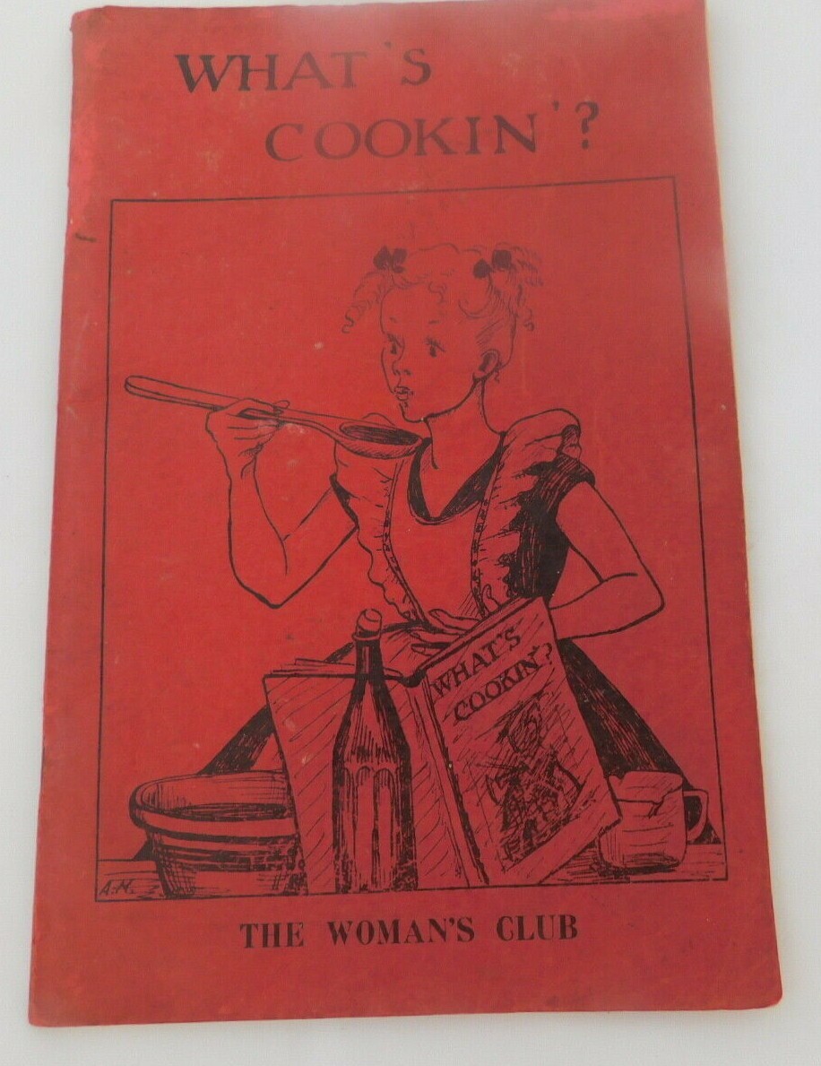 What’s Cookin‘? 1948 1st ED. Winston-Salem Woman’s Club Cookbook