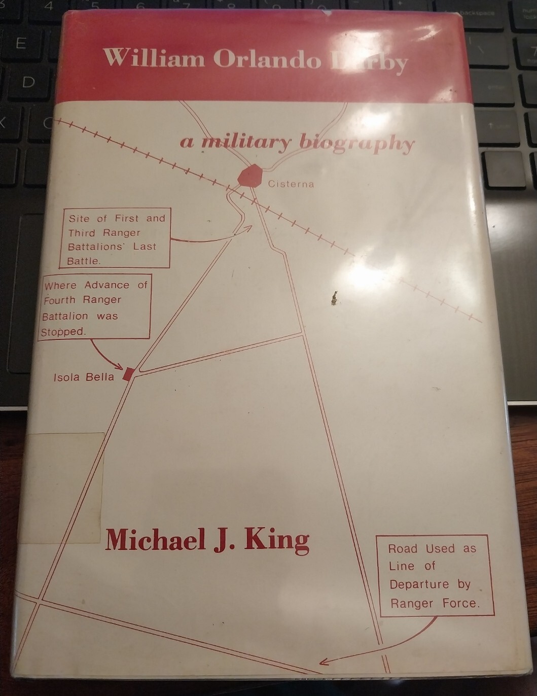 William Darby: Military Biography, Michael King 1981 Rangers WWII