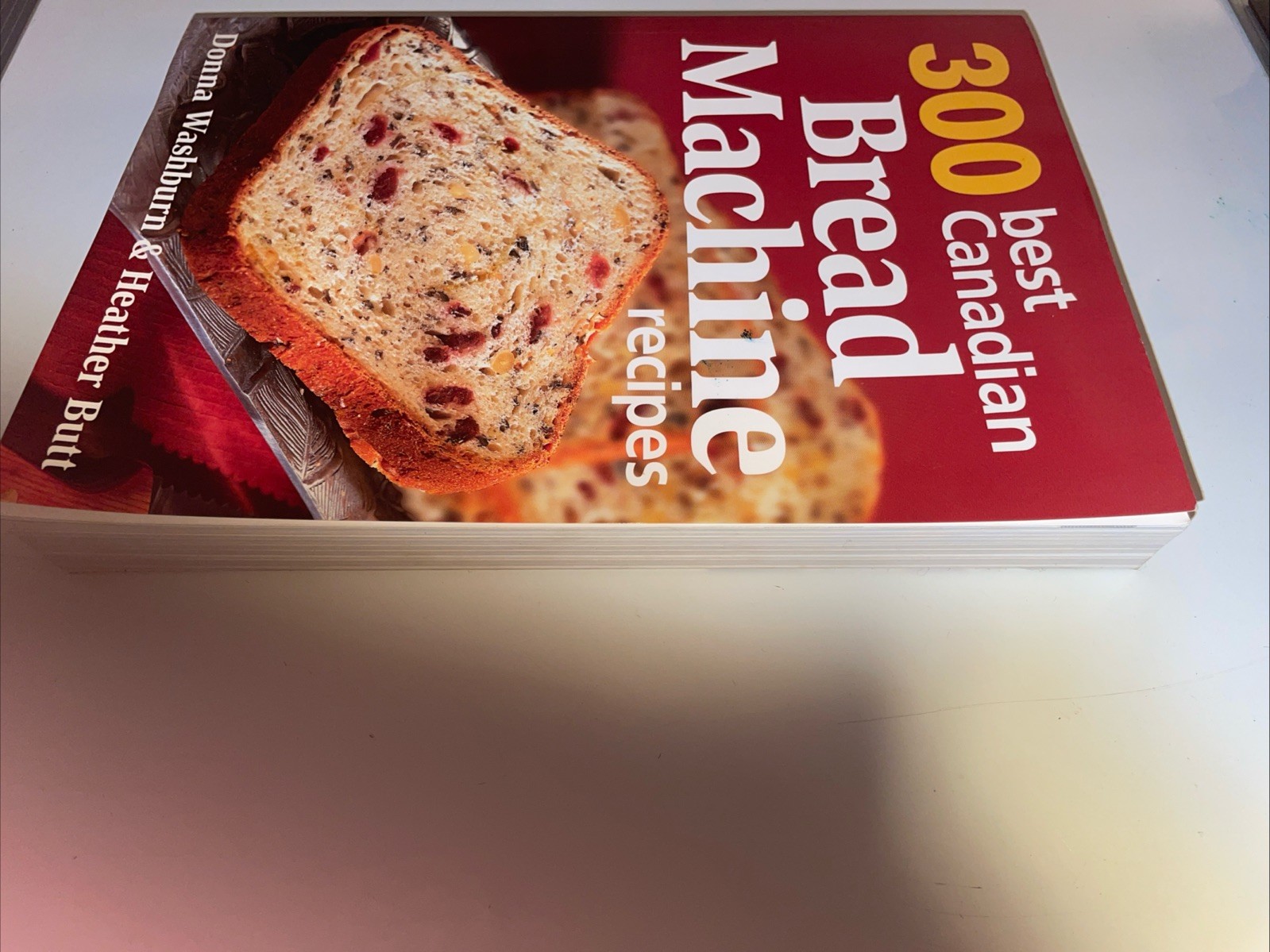 300 Best Canadian Bread Machine Recipes Soft Cover