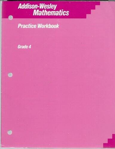 Addison-Wesley Mathematics: Practice Workbook Grade 4 – Paperback – GOOD