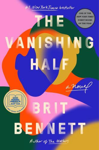 The Vanishing Half: A GMA Book Club Pick- 9780525536291, Brit Bennett, hardcover