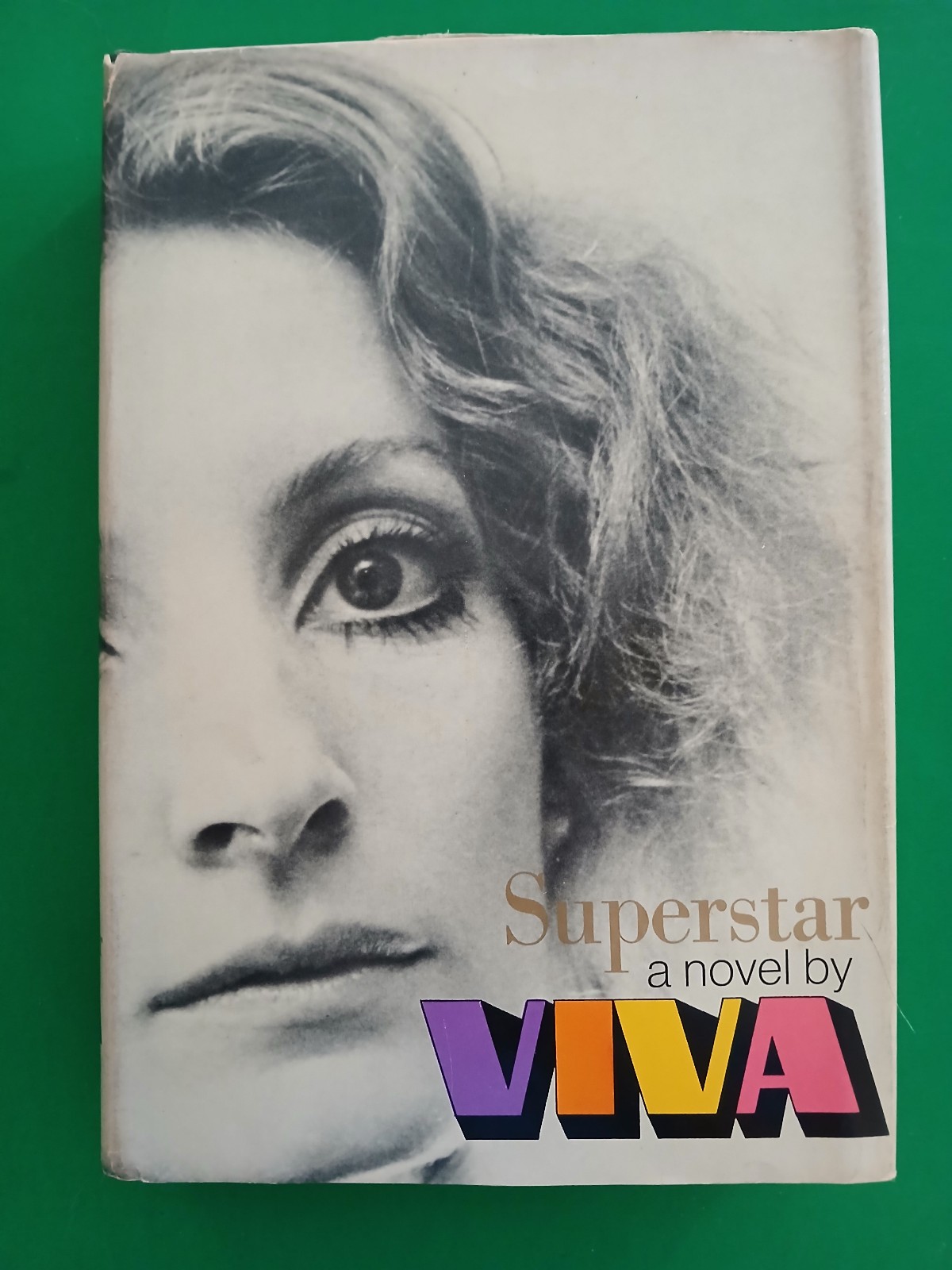 Superstar a novel by Viva First Edition Hardcover with Dust Jacket 1970