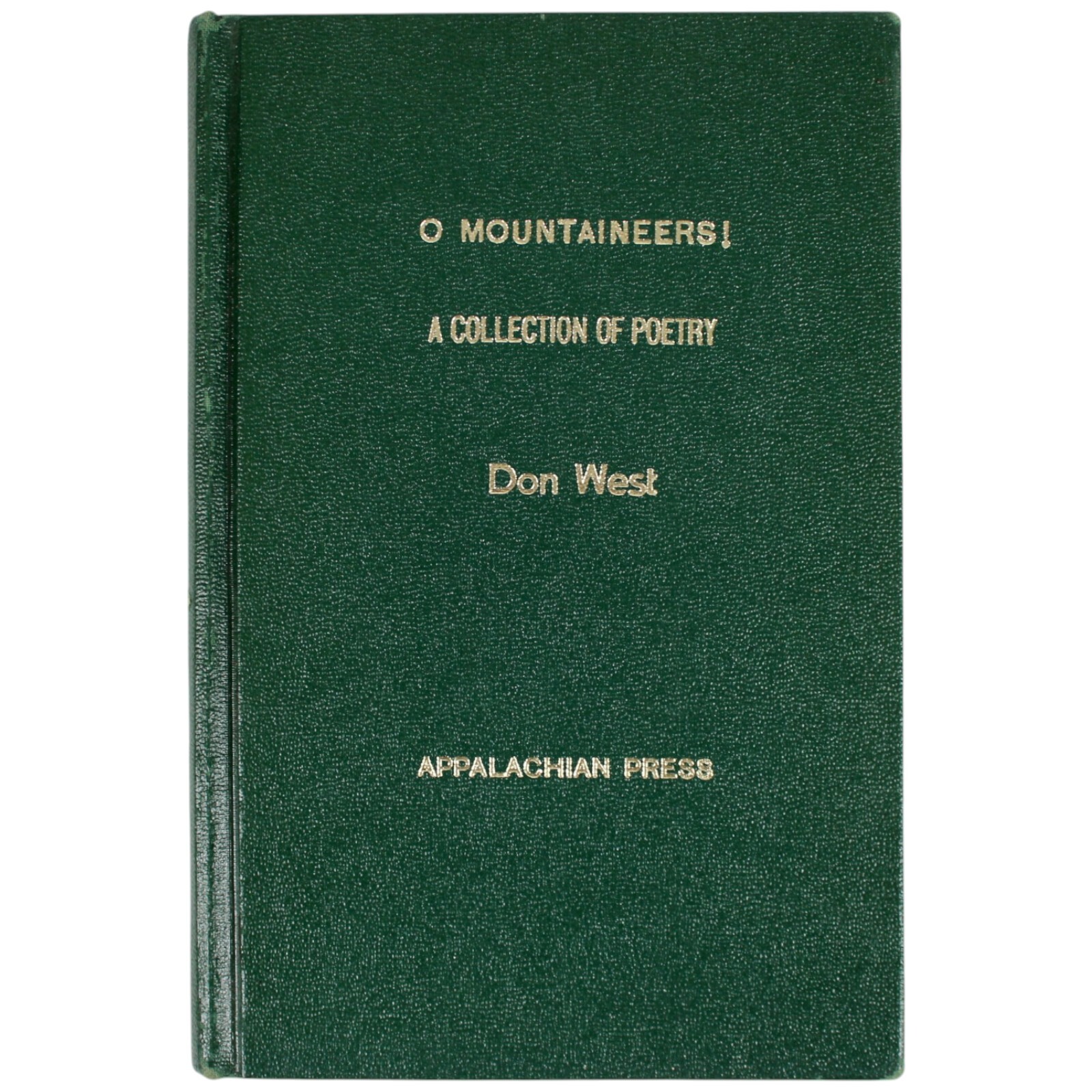 Appalachian Poetry O Mountaineers West 1974 McCarthyism Blacklist Grassroots 1st