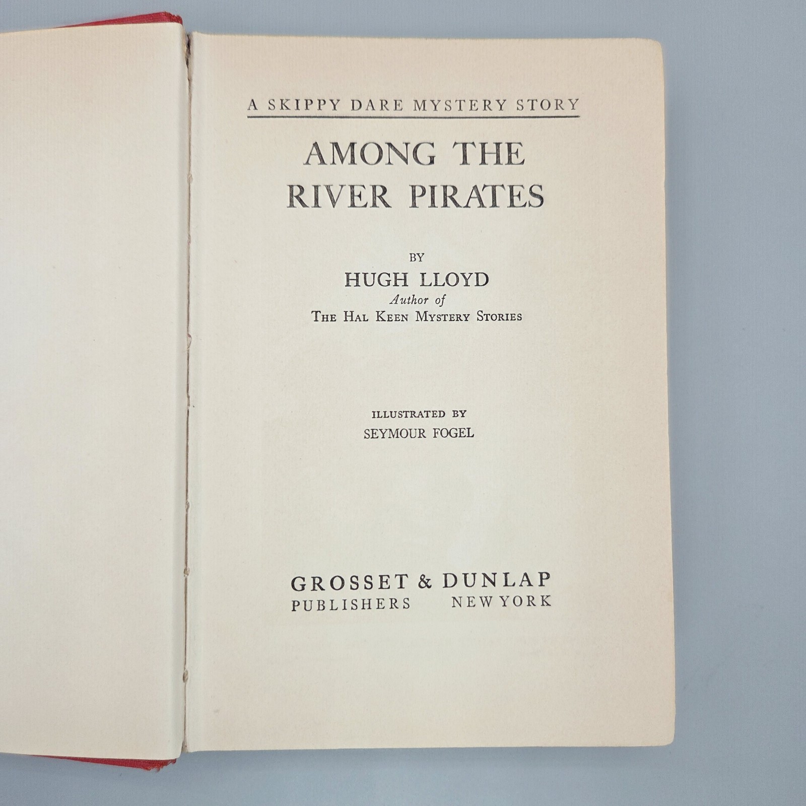 Among the River Pirates by Hugh Lloyd 1934 Skippy Dare 1930s Reprint HCDJ