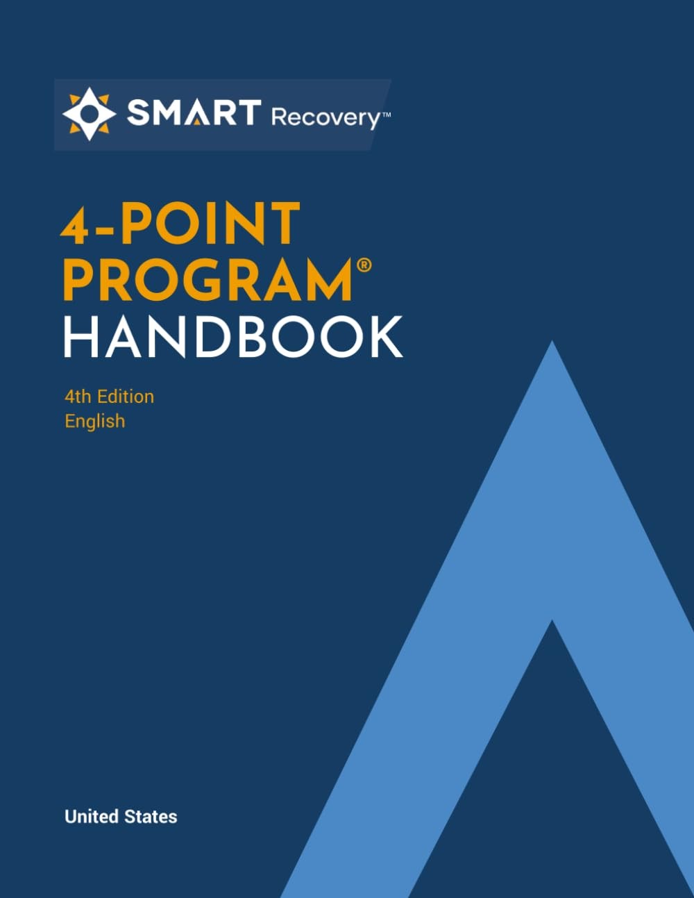 SMART Recovery 4Point Program Handbook 4th Edition, English, United States