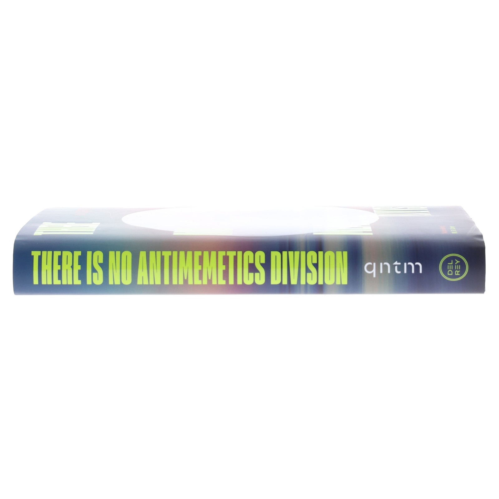 There Is No Antimemetics Division by qntm – Fiction – Hardback
