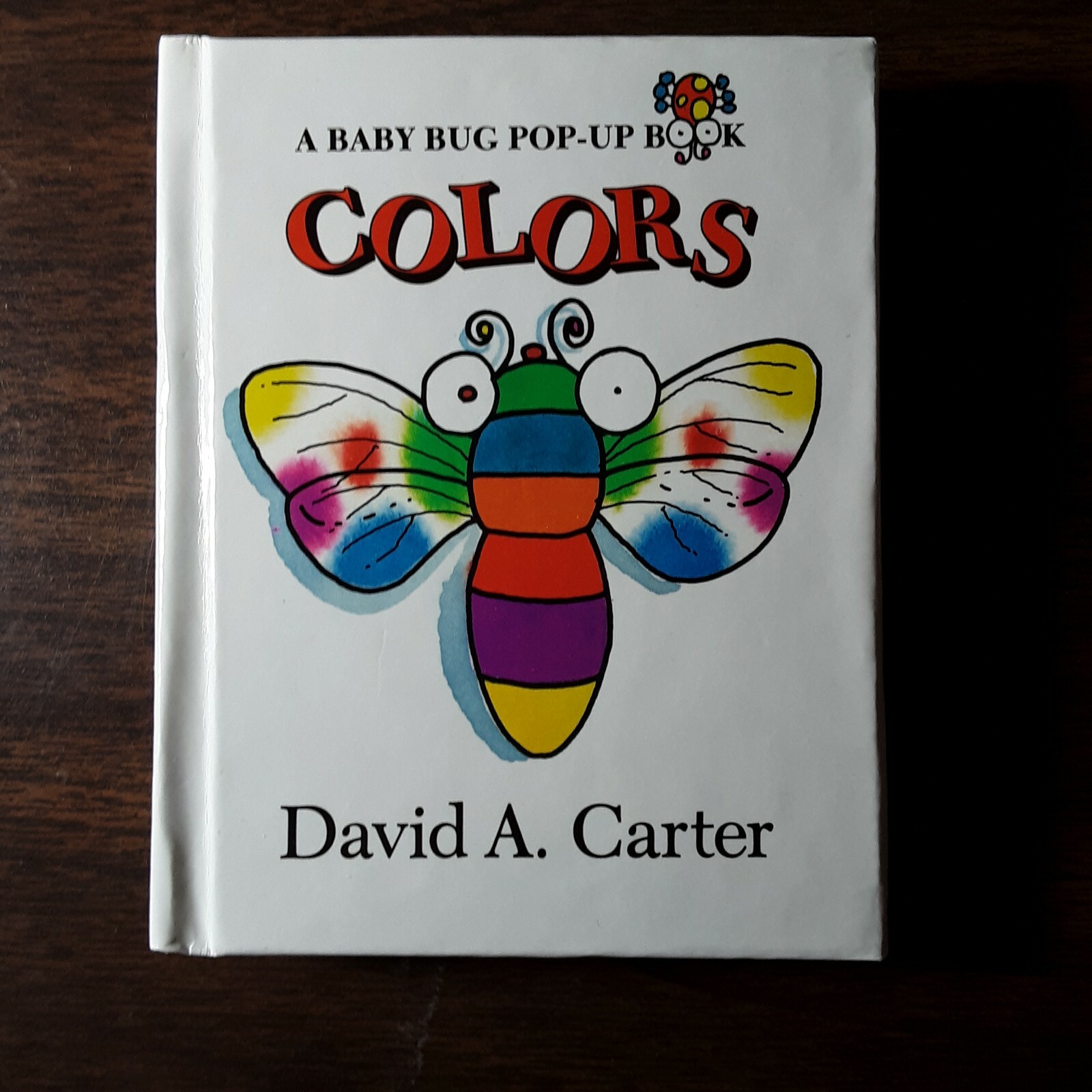 Colors – (Baby Bug Pop-Up Books) – by David A. Carter – 1993