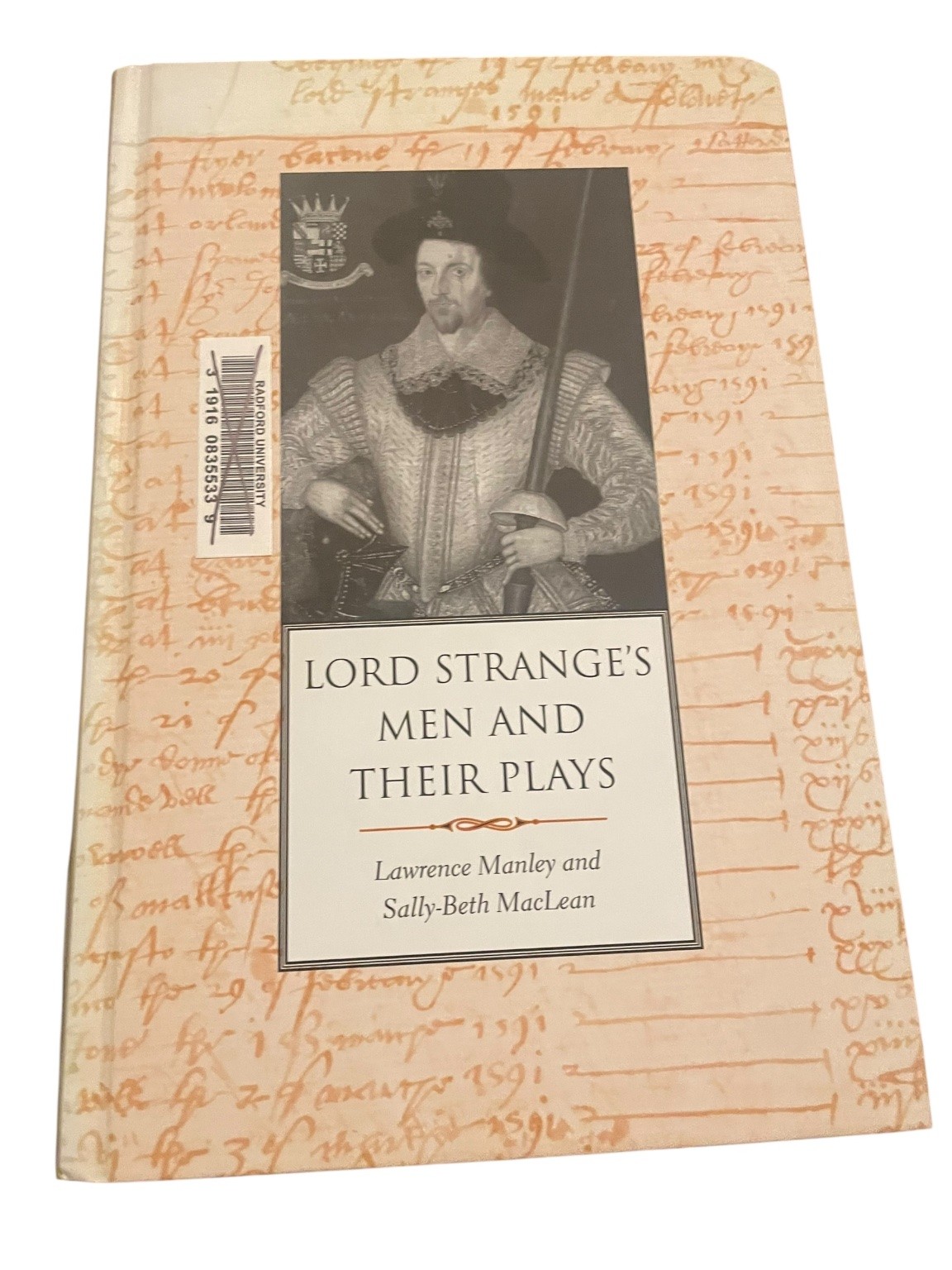 Lord Strange’s Men and Their Plays Manley MacLean 2014 Yale University Press