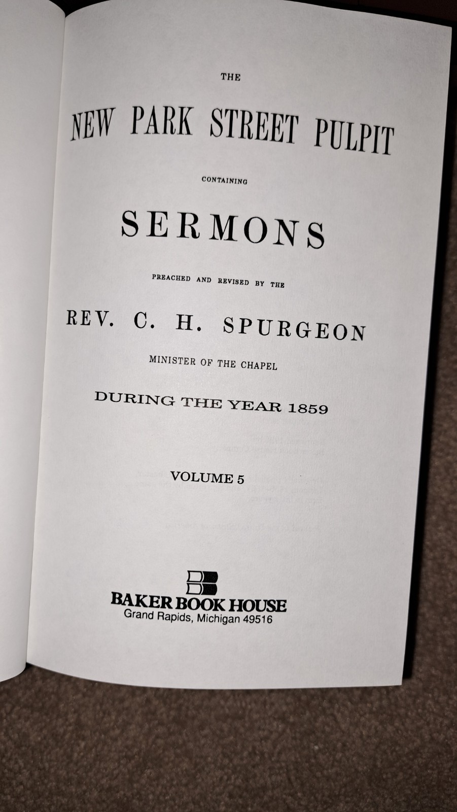 The New Park Street Pulpit Books C. H. Spurgeon Vol. 1 thru 6 Baker Book House