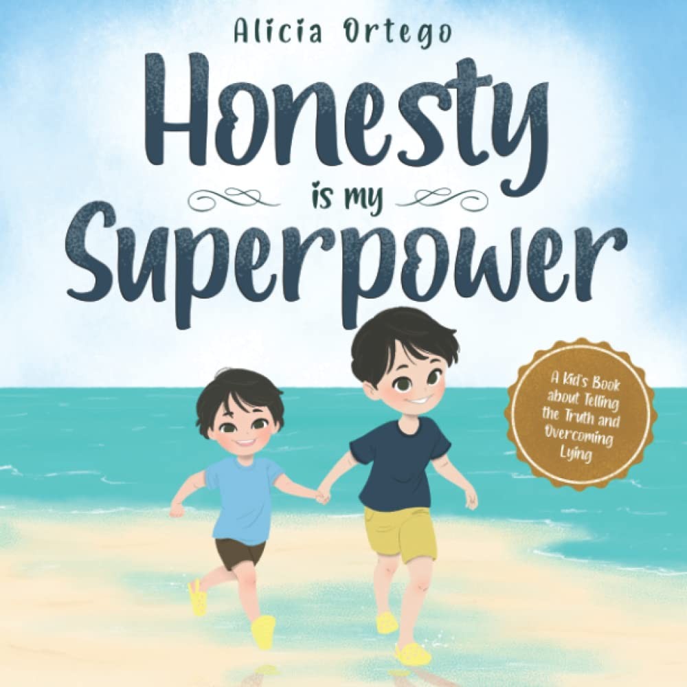 Honesty is my Superpower: A Kid’s Book about Telling the Truth and Overcom…