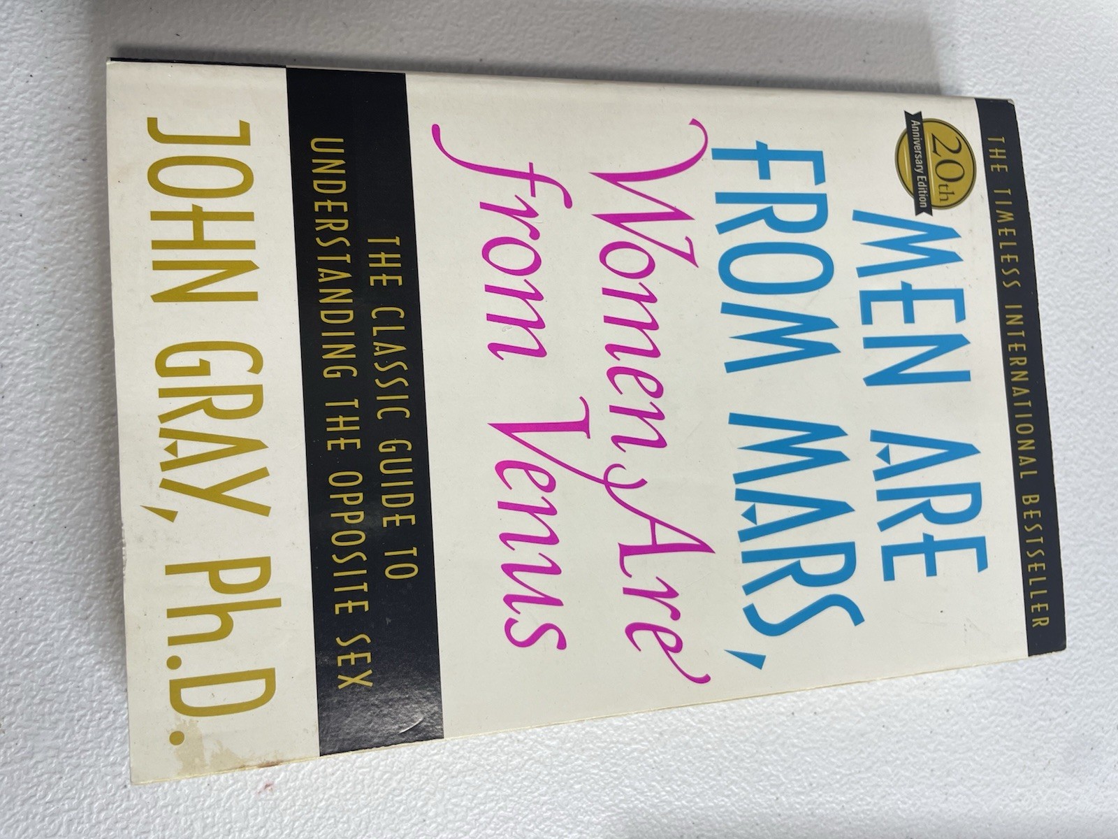Men Are from Mars, Women Are from Venus : The Classic Guide to Understanding the