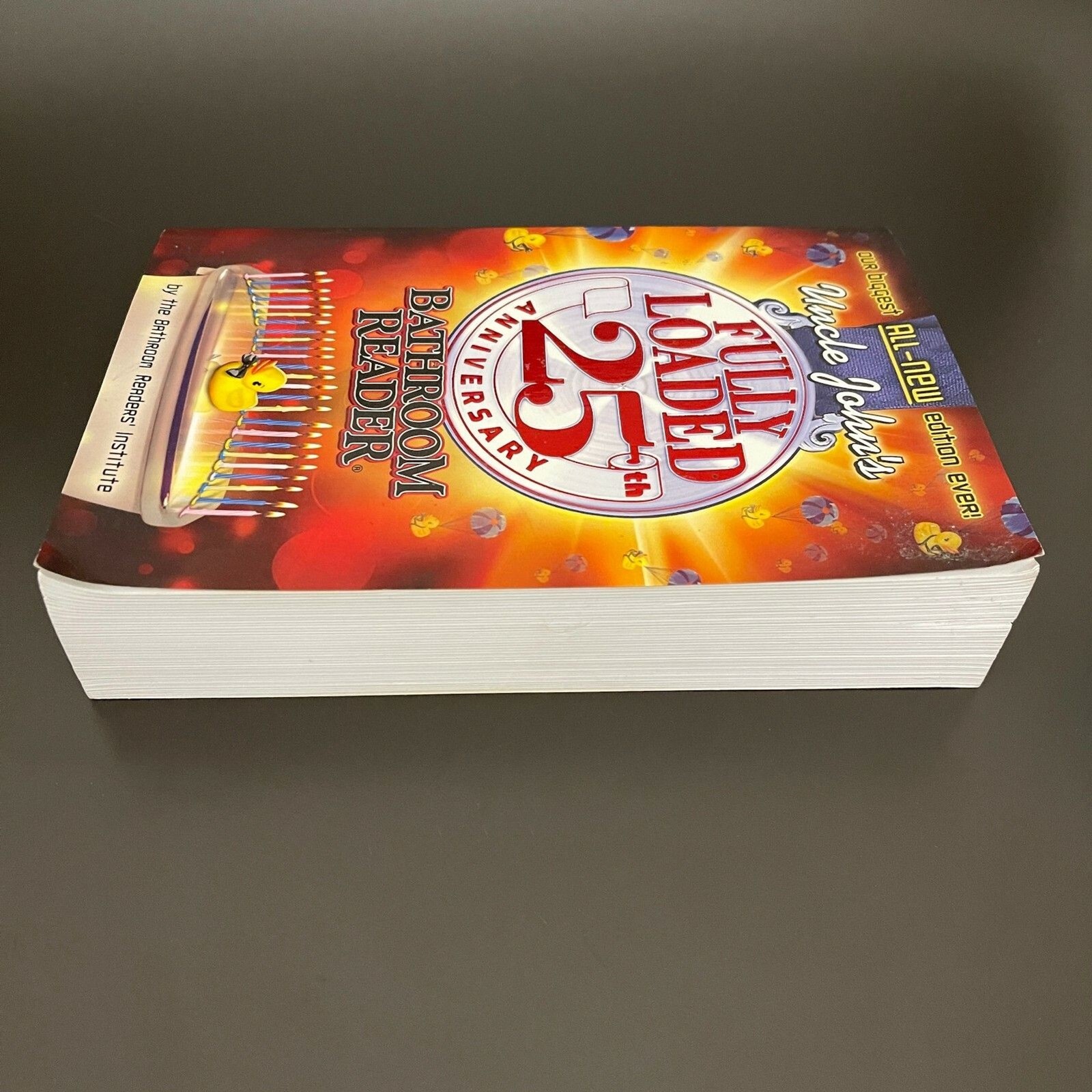 Uncle John’s Fully Loaded 25th Anniversary Bathroom Reader Book 608 Pages