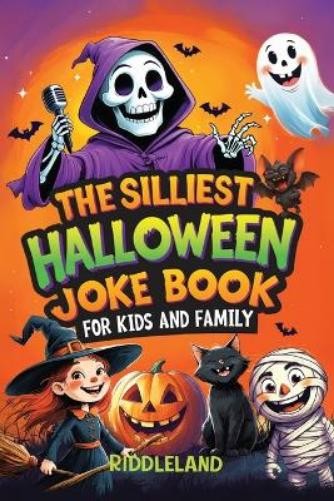 Riddleland The Silliest Halloween Joke Book for Kids and (Paperback) (UK IMPORT)