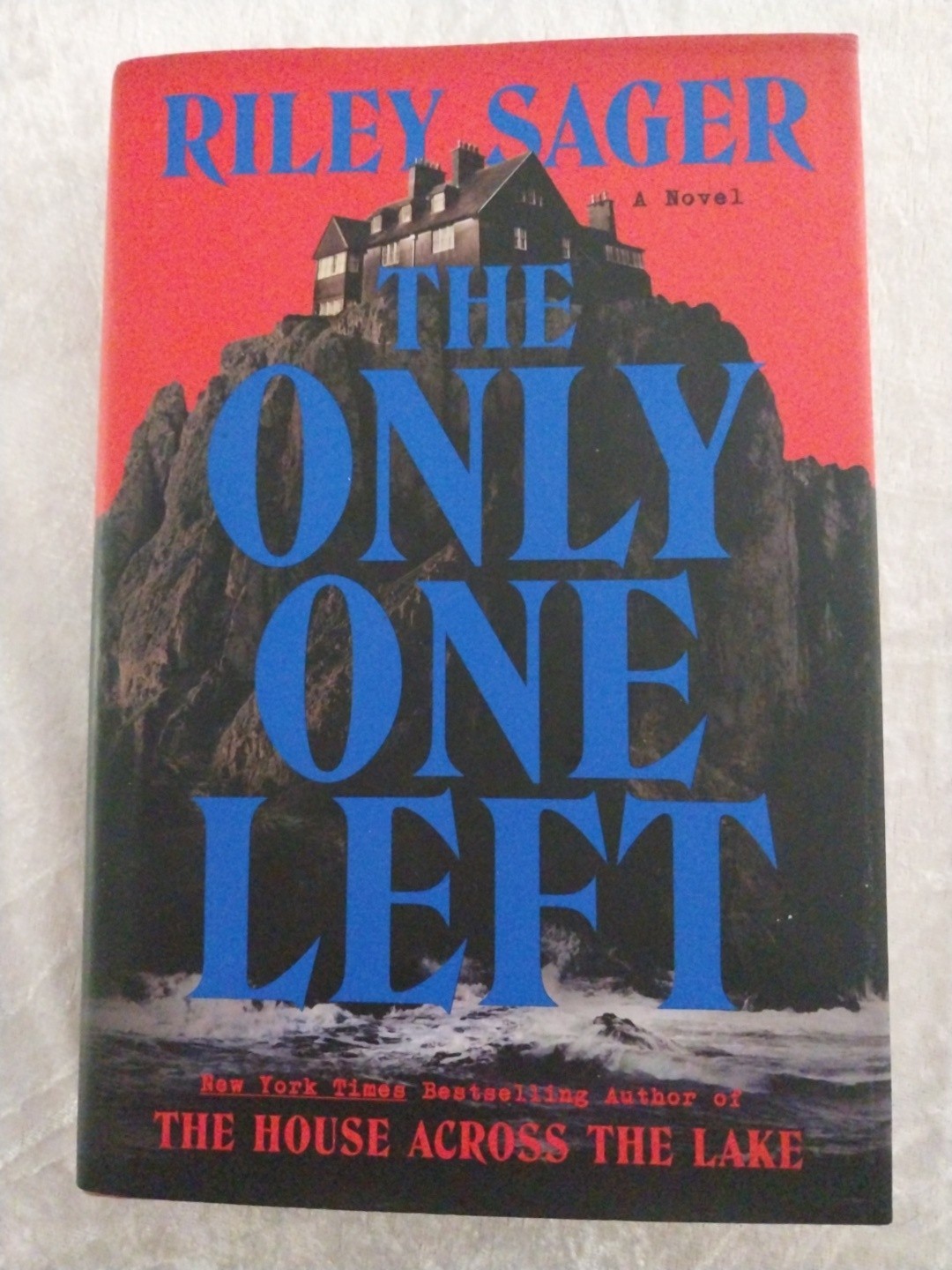 The Only One Left By Riley Sager Hardcover Thriller