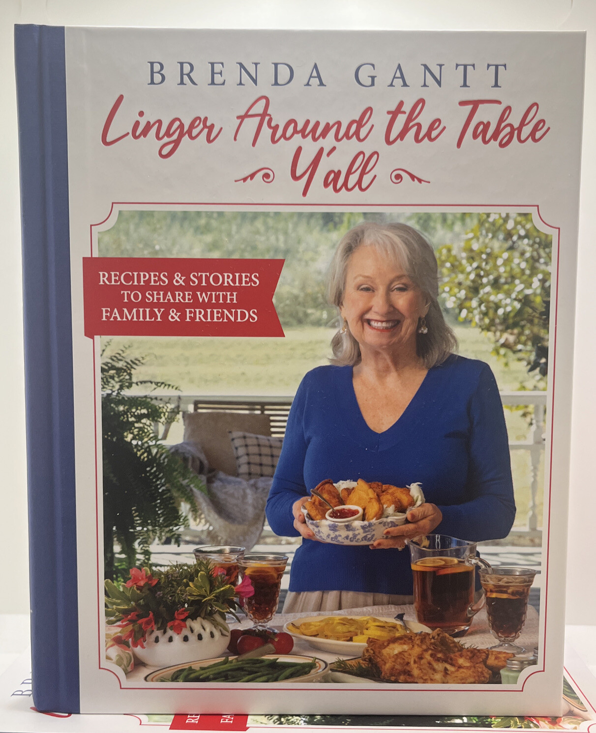 Brenda Gantt “Linger Around the Table Y’all” HARDCOVER NEW” In Box Never Opened