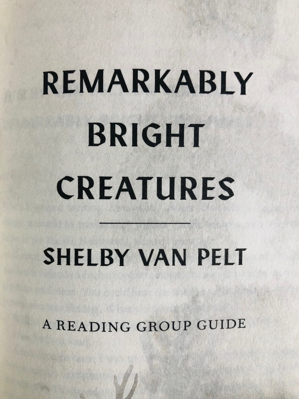 SIGNED Remarkably Bright Creatures by Shelby Van Pelt Trade PB ~ STENCILED EDGES