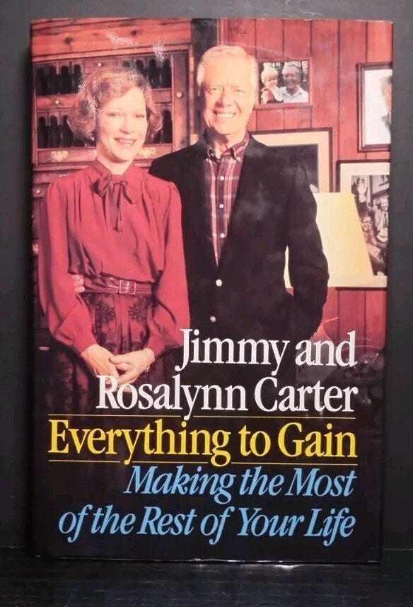 Everything to Gain by Jimmy Carter HC 1st Edition w/ Dust Jacket