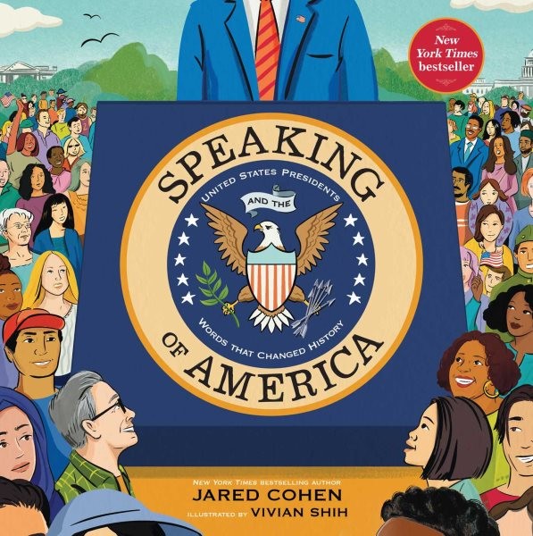 Speaking of America : United States Presidents and the Words That Changed His…