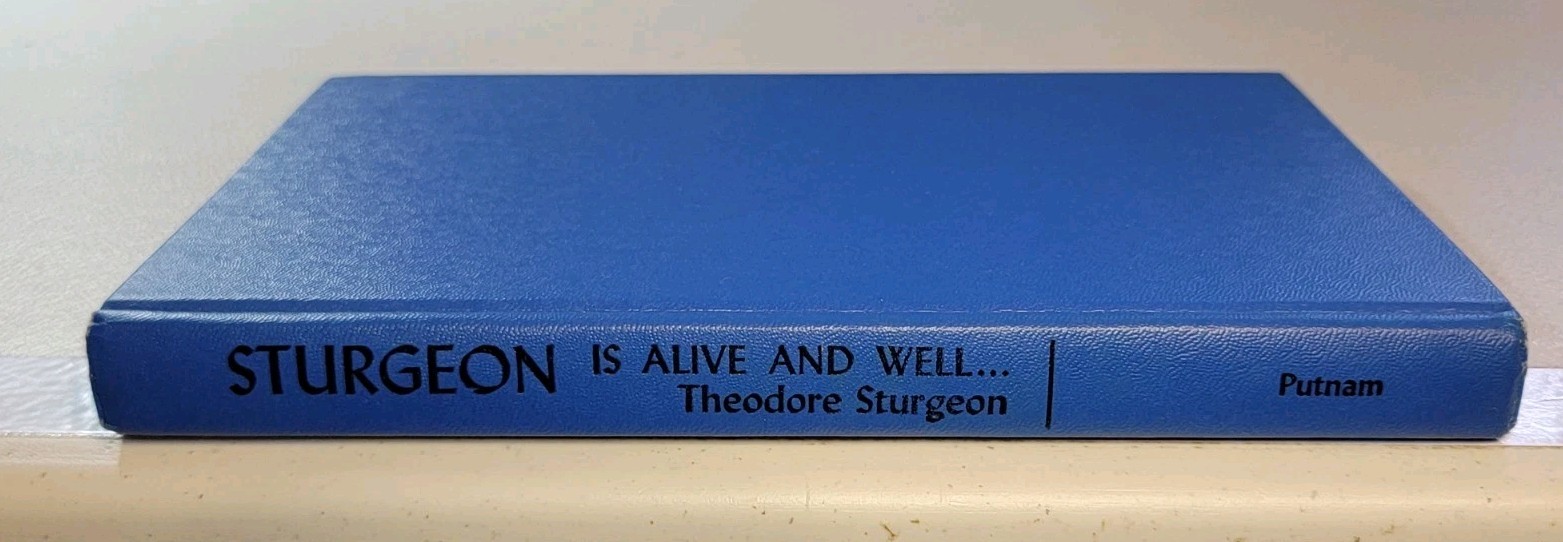 Sturgeon is Alive and Well Putnam 1971 Hard Cover Book Club Edition