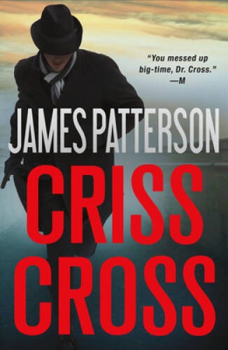 Criss Cross (Alex Cross) – Hardcover By Patterson, James – VERY GOOD