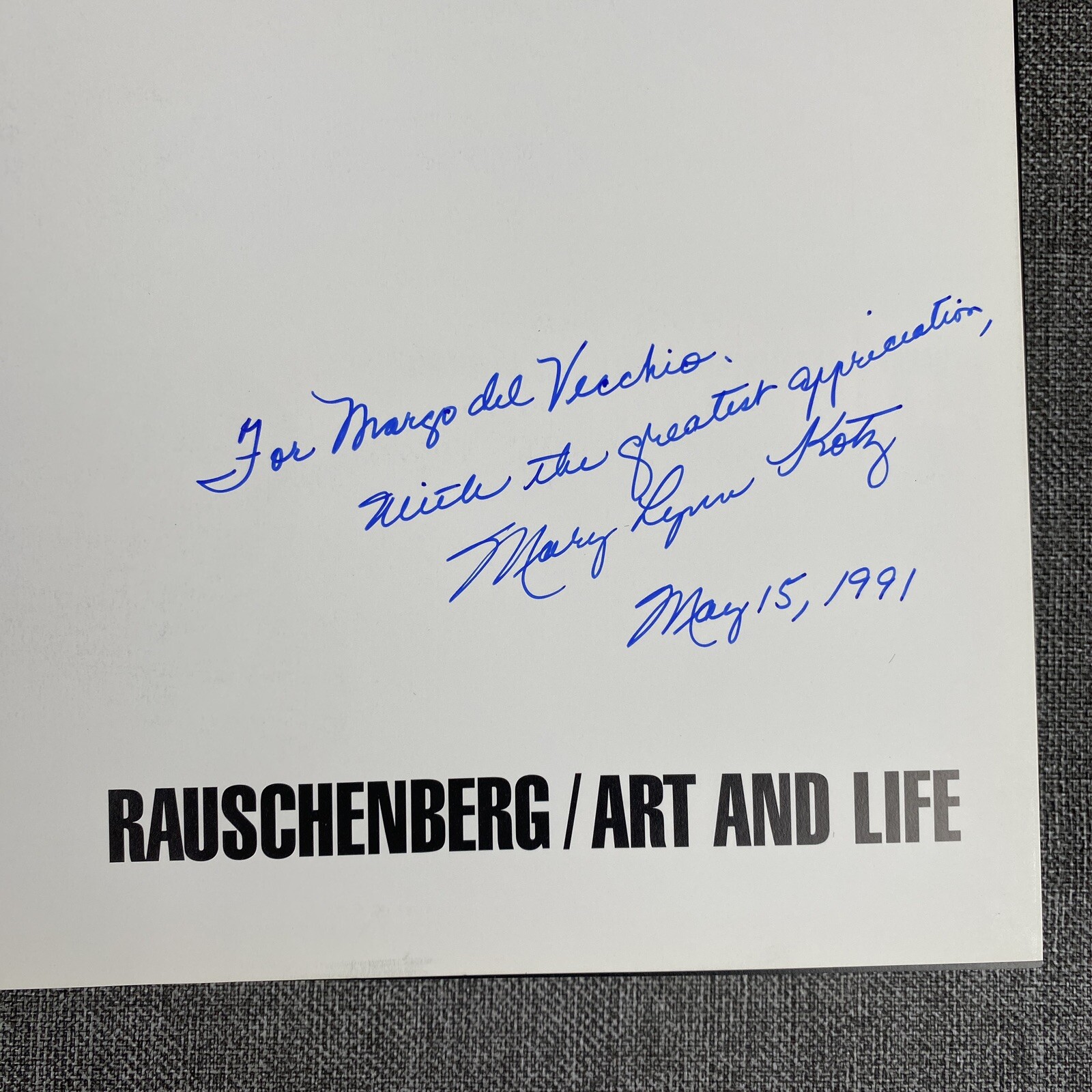 RAUSCHENBERG (THIRD EDITION): ART AND LIFE By Mary Lynn Kotz – Hardcover SIGNED