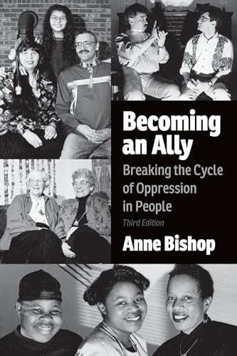 Becoming an Ally, 3rd Edition: Breaking the Cycle of Oppressio…