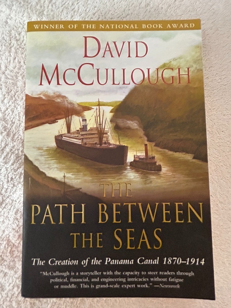 David McCullough, John Adams;The Path Between the Seas:Creation of Panama Canal