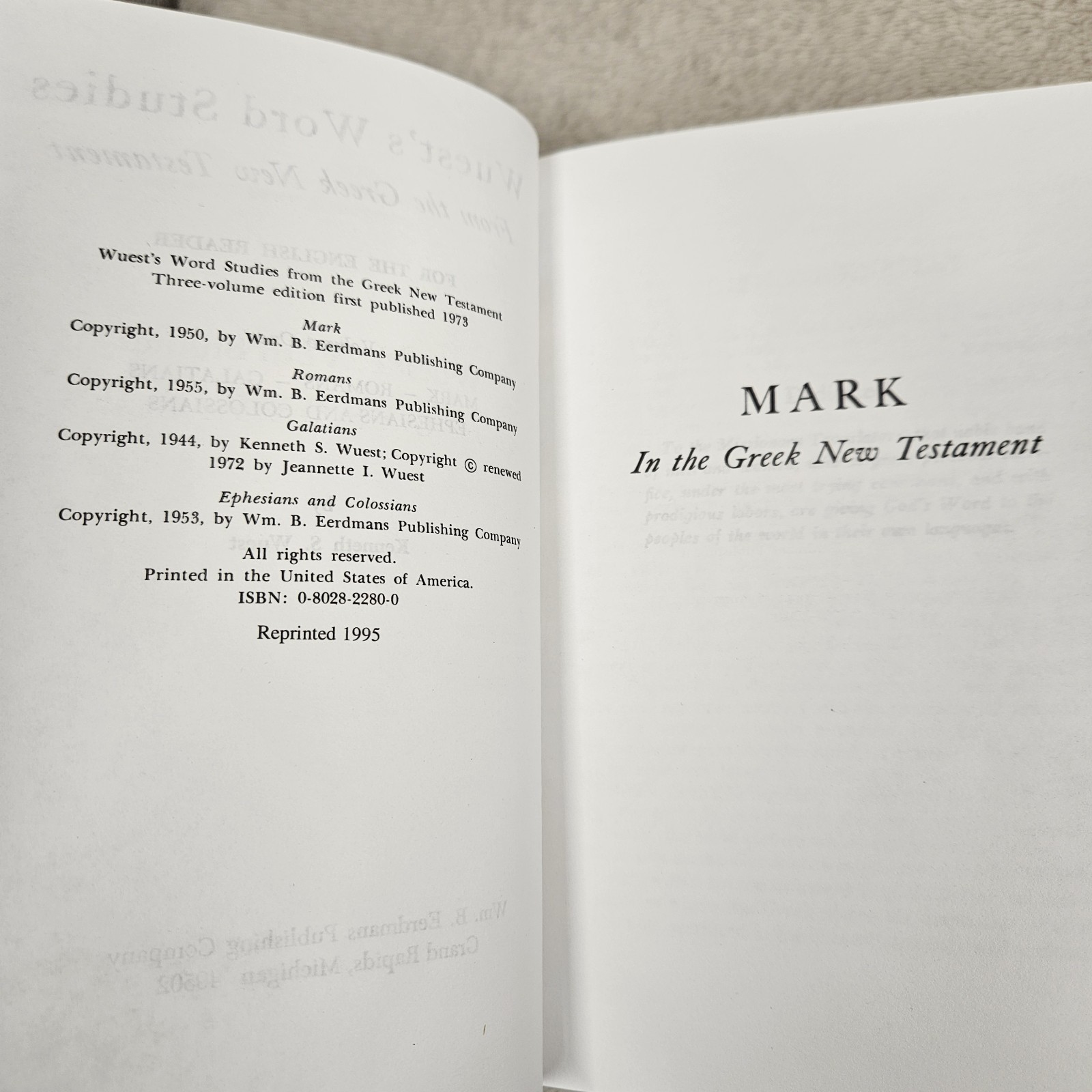 Wuest’s Word Studies From The Greek New Testament Vol 1-3 Reprinted 1995 Eerdman