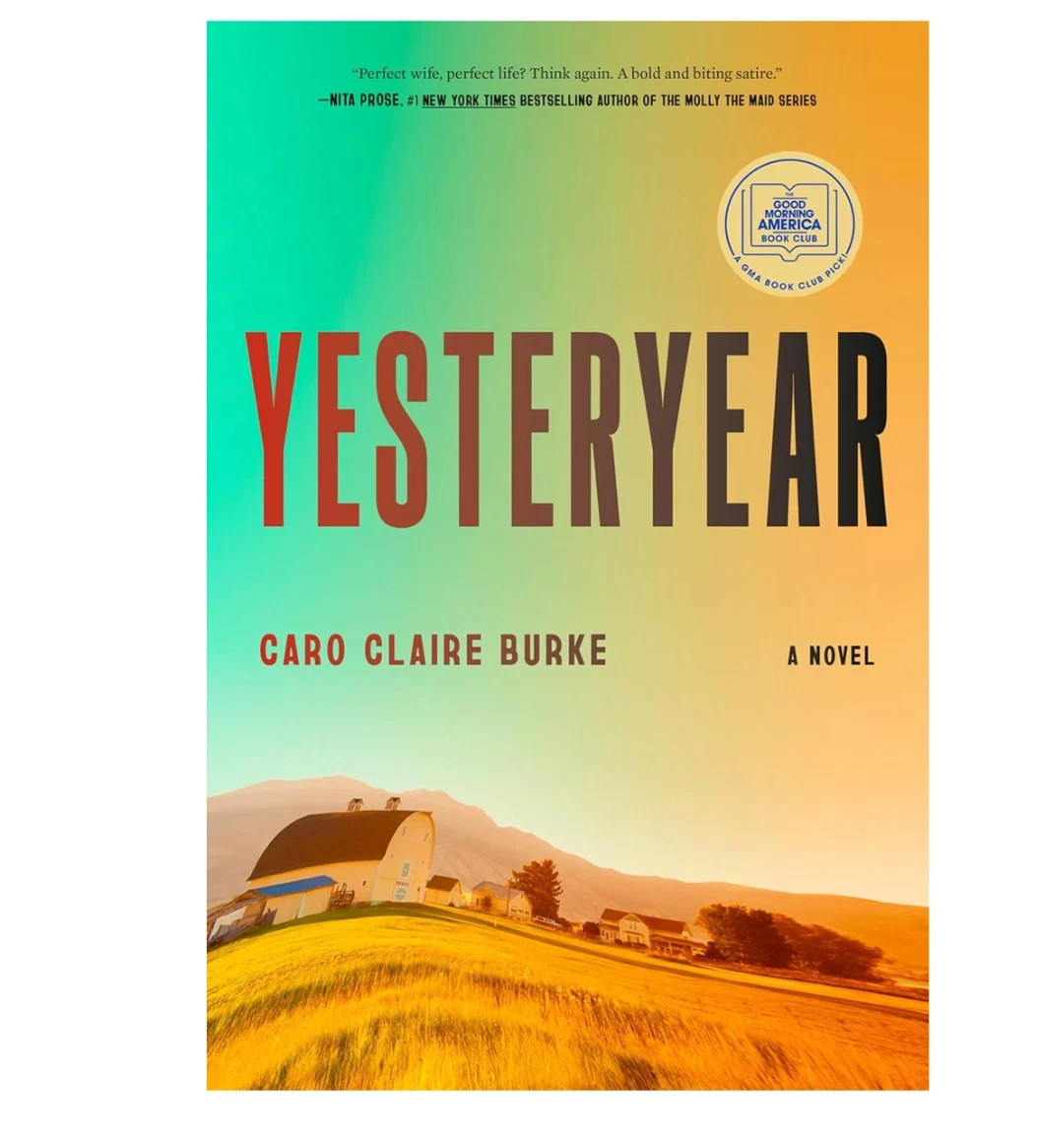 Yesteryear: by Caro Claire Burke New Book free shipping.