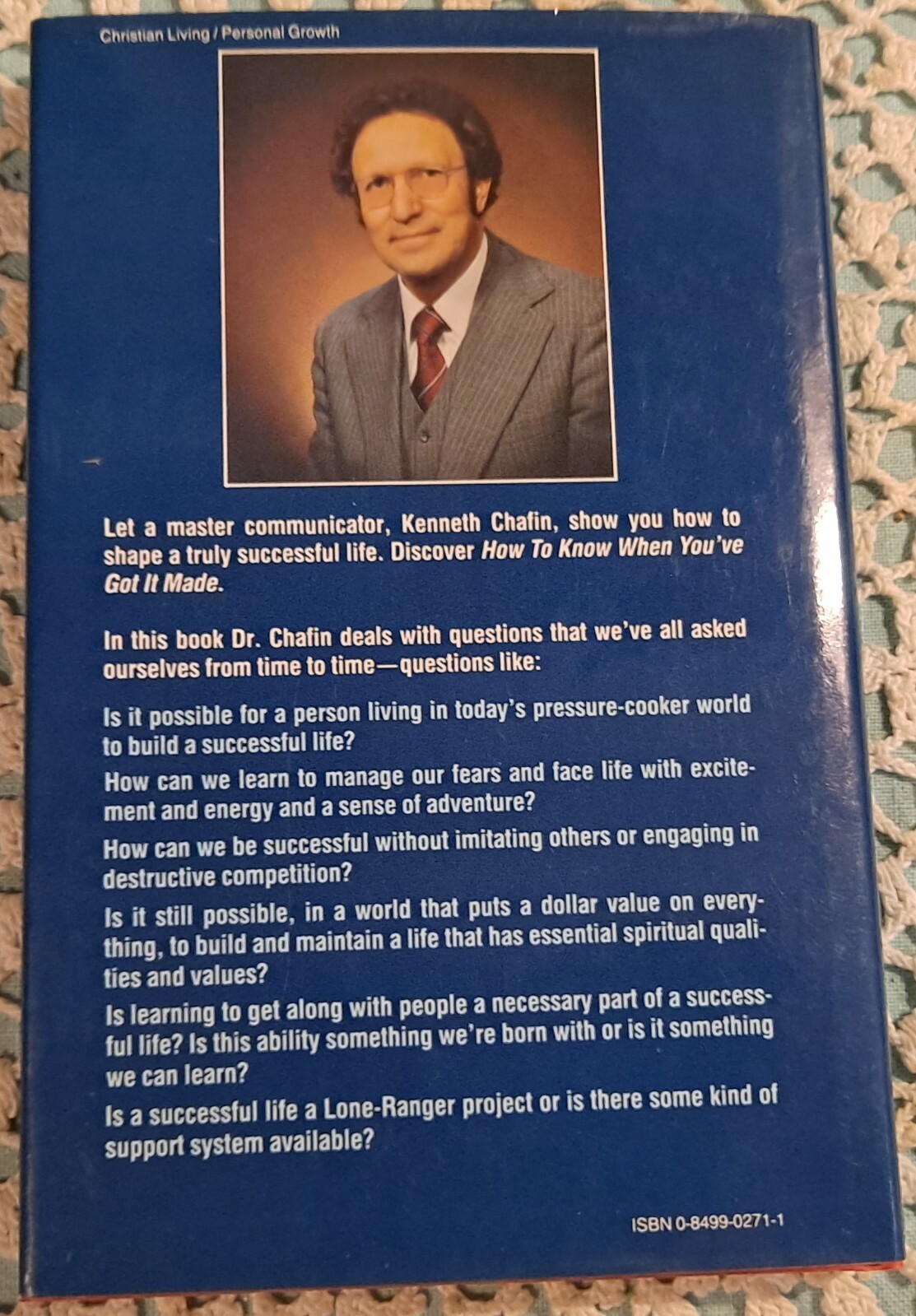 How to Know When You’ve Got It Made by Ken Chafin, 1981, HC w/ DJ, 168 pages