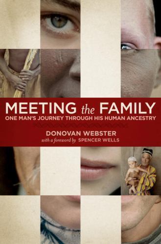 Meeting the Family : One Man’s Journey Through His Human Ancestry by Donovan…