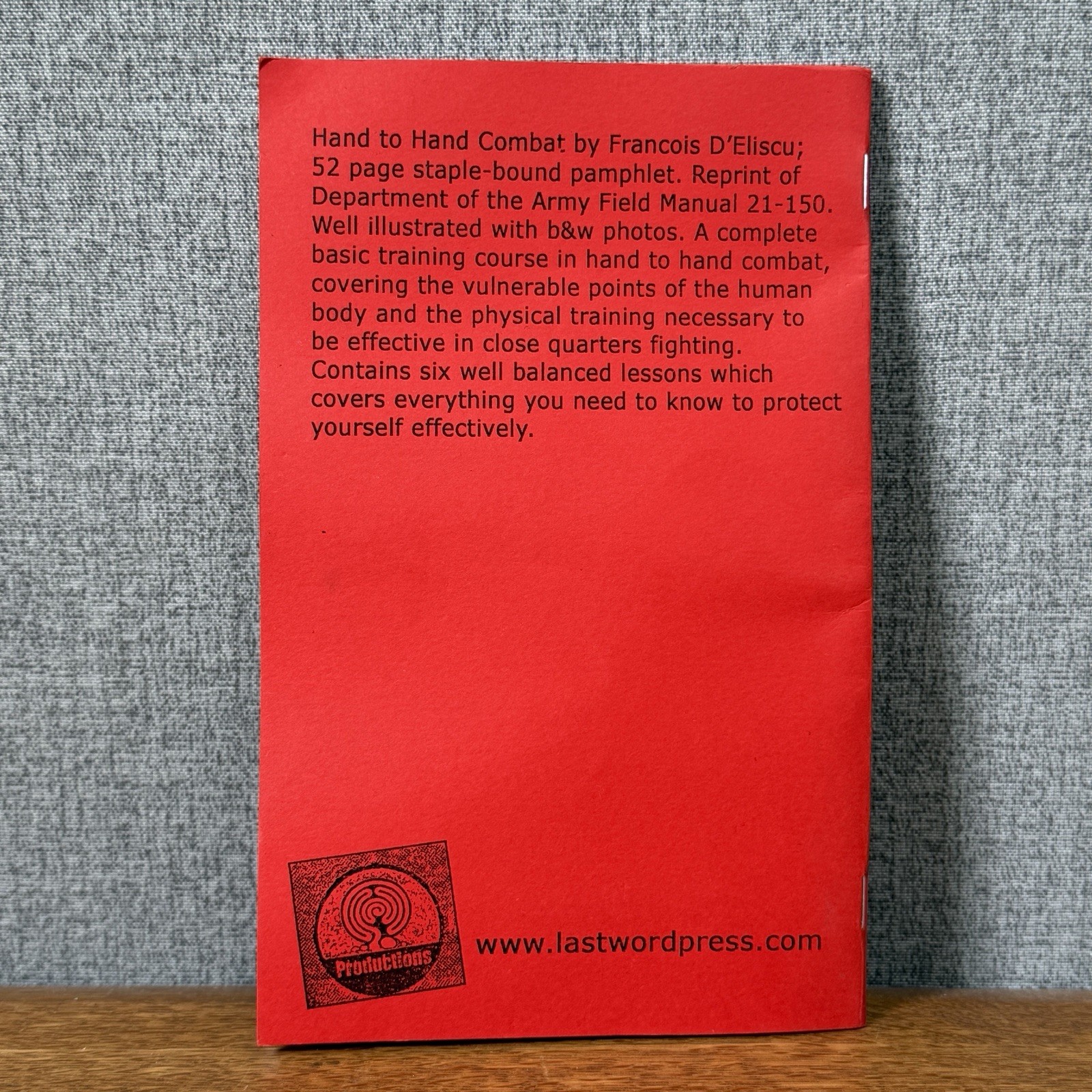 Original Hand to Hand Combat by Francois D’Eliscu Last Word Press Pamphlet Book