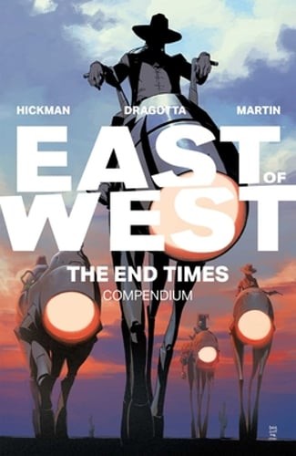 East of West: The End Times Compendium by Jonathan Hickman: New