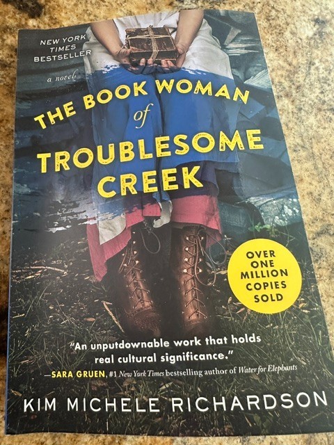 Book Woman of Troublesome Creek : A Novel by Kim Michele Richardson (2019, Trade