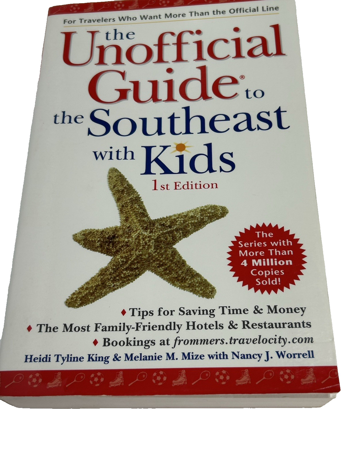The Unofficial Guide to the Southeast with Kids (Unofficial Guides)1st Edition