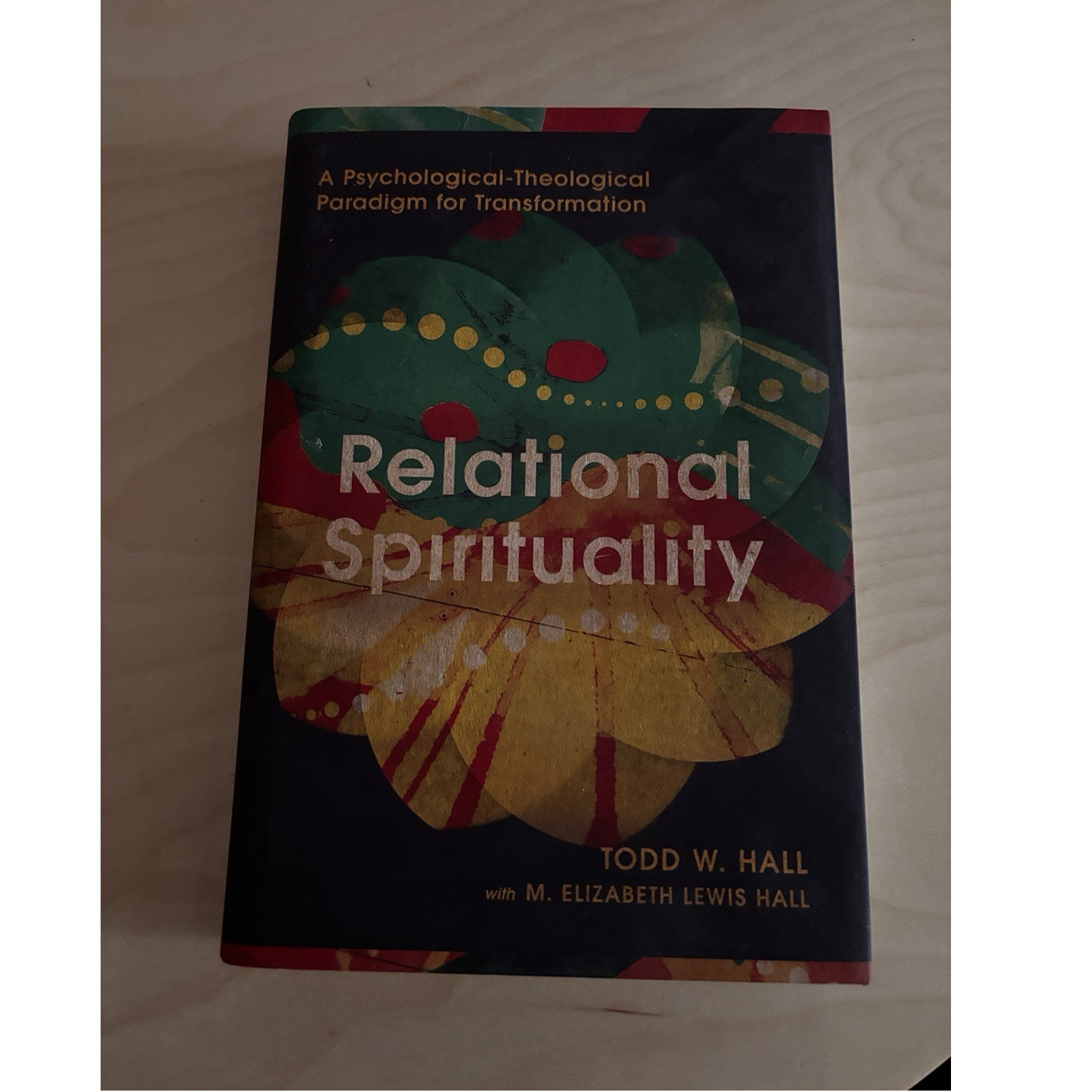 InterVarsity Press Relational Revolution by Todd W. Hall, Hardcover 2021