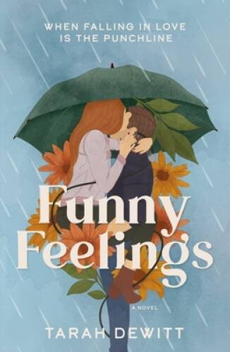 Funny Feelings – Paperback By DeWitt, Tarah – VERY GOOD