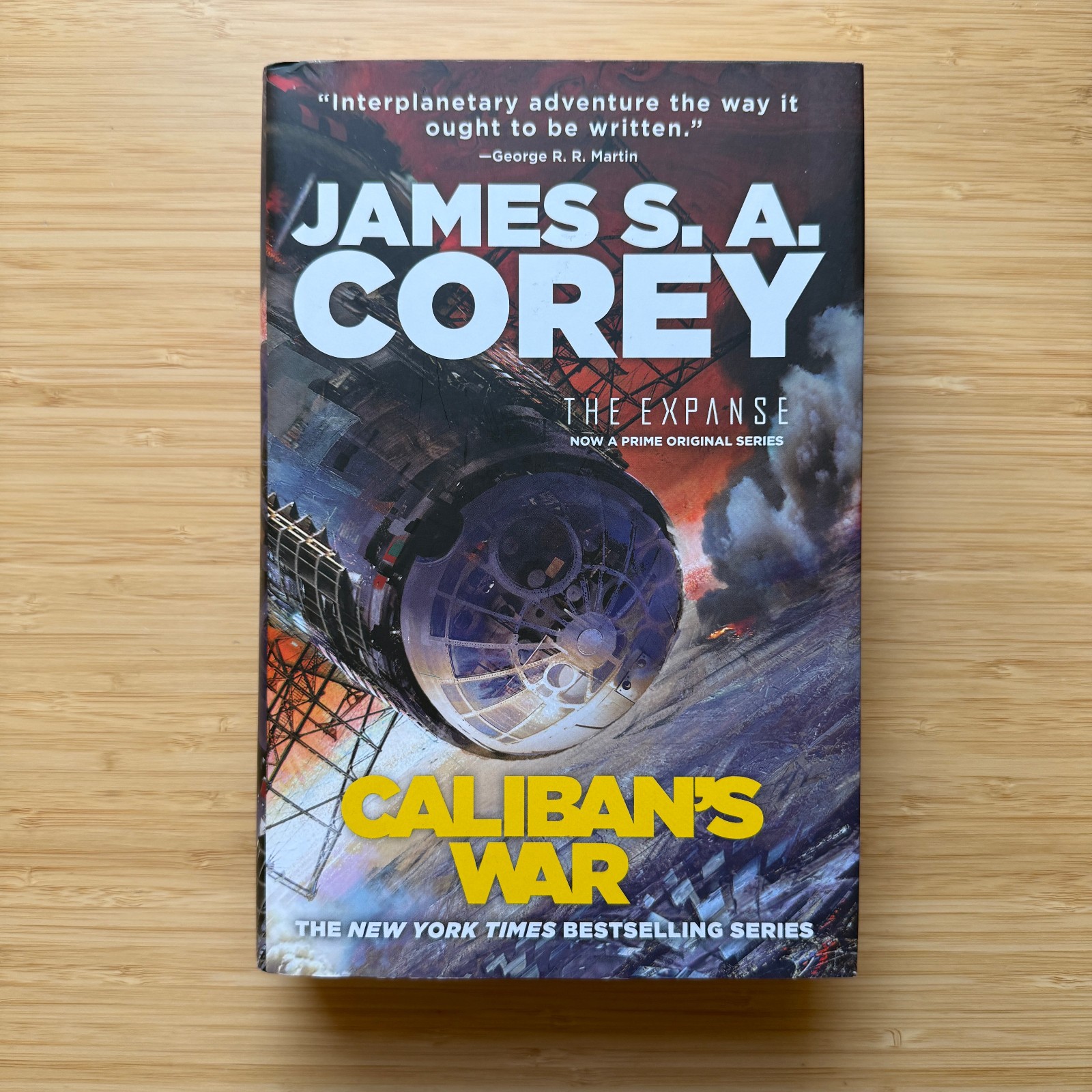 Expanse #2 Caliban’s War by S.A. Corey 2019 1st Printing Orbit Hardcover SF