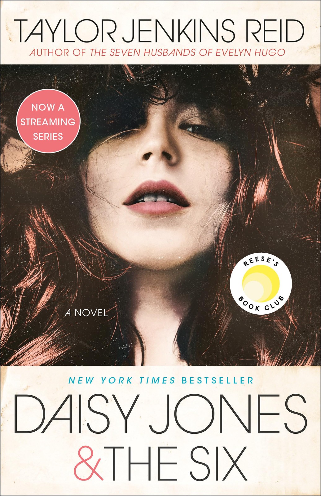 Daisy Jones & The Six: Reese’s Book Club: A Novel – paperback Reid, Taylor J…
