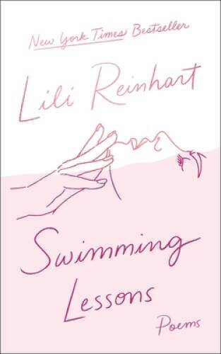 Swimming Lessons: Poems – Paperback By Reinhart, Lili – VERY GOOD