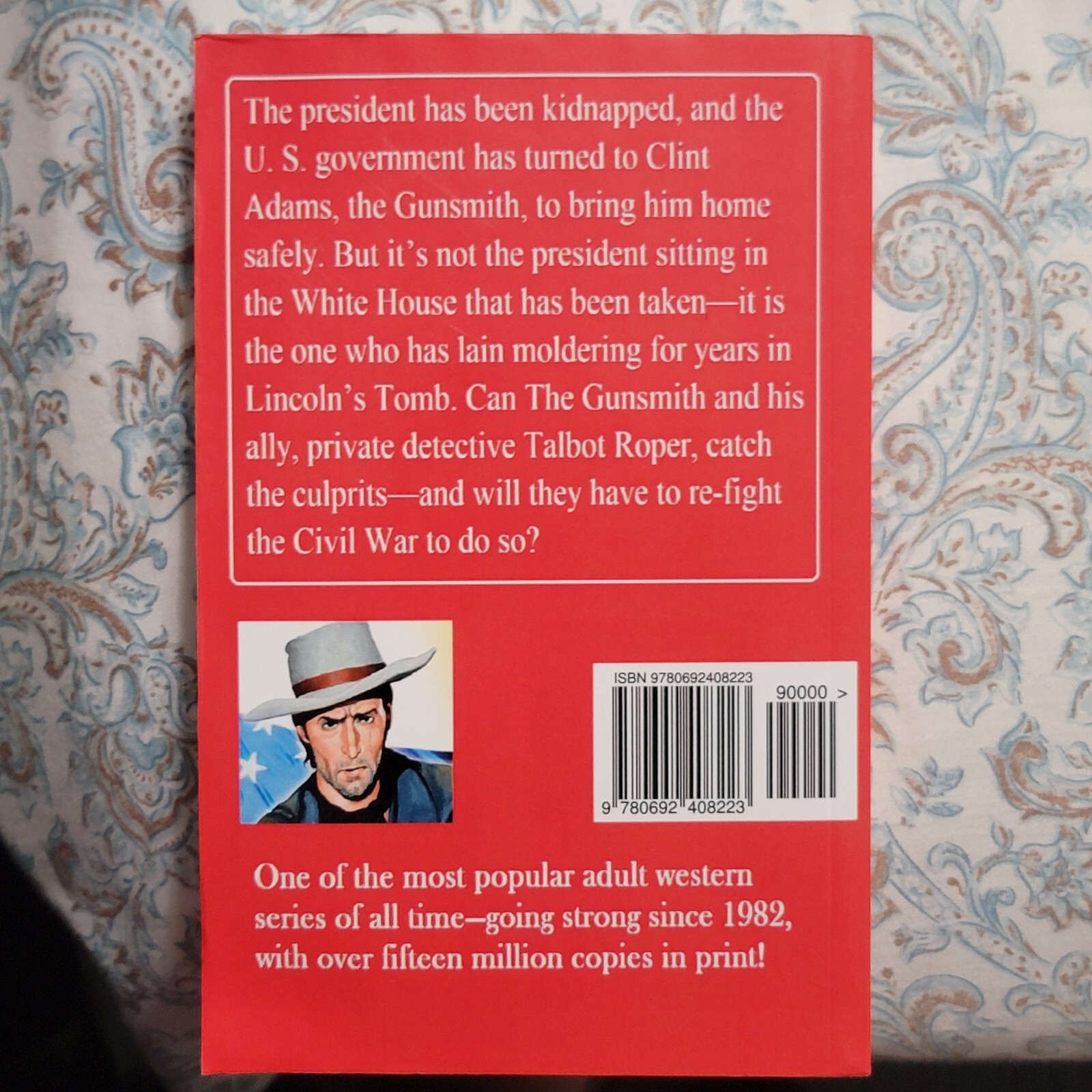 The Gunsmith #400 : the Lincoln Ransom by J. R. Roberts (2015, Paperback)