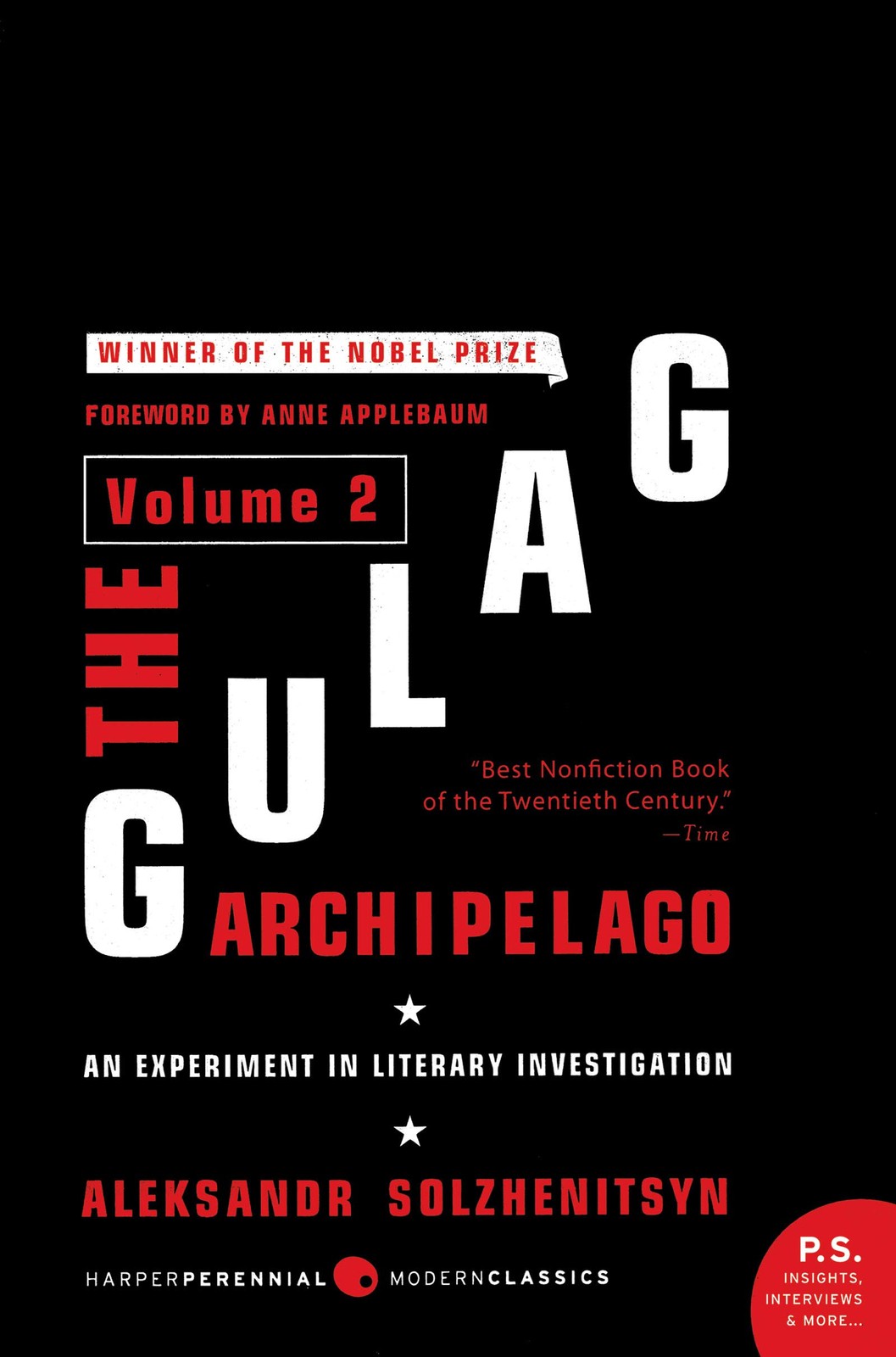 The Gulag Archipelago [Volume 2]: An Experiment in Literary Investigation (P…